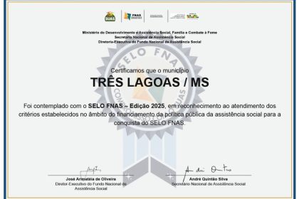 Três Lagoas conquista Selo FNAS de Excelência e se destaca na gestão de recursos da Assistência Social